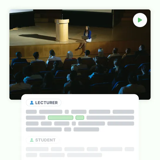 A recorded lecture with its transcript beneath, split into Lecturer and Student turns and with phrases picked out in green