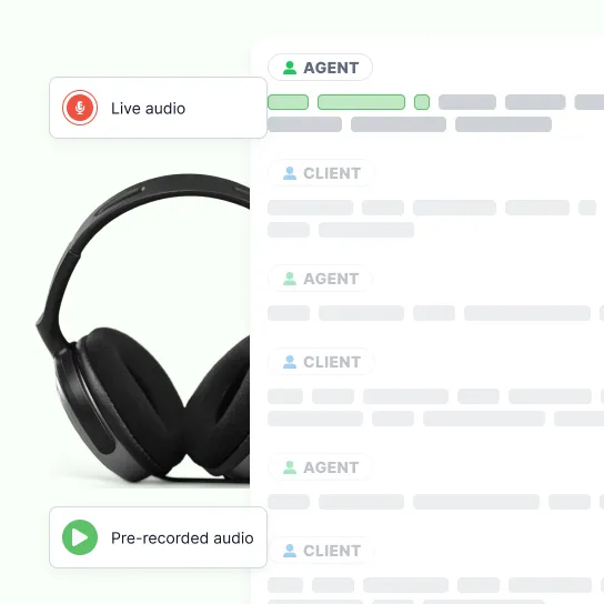 A pair of headphones tagged Live audio and Pre-recorded audio, beside a transcript alternating agent and client turns
