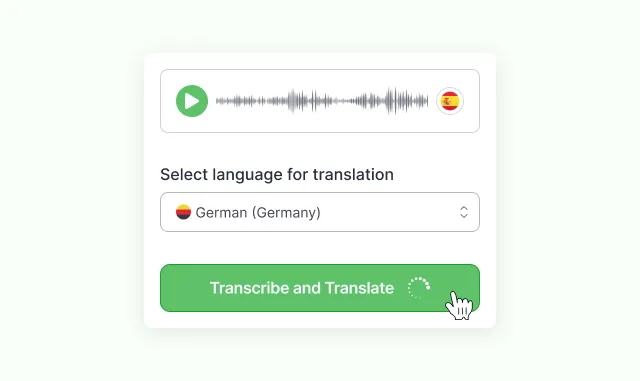 A Spanish recording with the translation language set to German, and the Transcribe and Translate button under the cursor